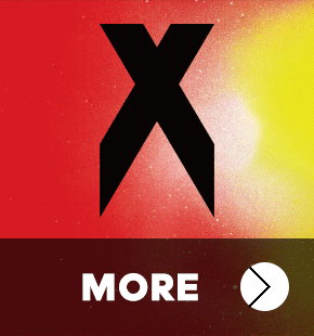 X MORE