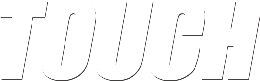 TOUCH